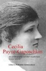 Cecilia Helena Payne Gaposchkin, Cecilia Payne-Gaposchkin, Katherine Haramundanis - Cecilia Payne-Gaposchkin