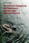 Judith von Halle - Die Christus-Begegnung der Gegenwart und der Geist des Goetheanum