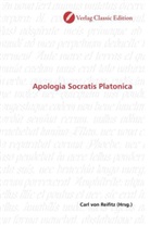 Carl von Reifitz, Car von Reifitz, Carl von Reifitz - Apologia Socratis Platonica
