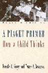 Tracey A Revenson, Tracey A. Revenson, Dorothy G Singer, Dorothy G. Singer - A Piaget Primer