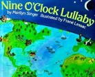 Marilyn Singer, Marilyn/ Lessac Singer, Singer Marilyn, Frane Lessac, Frane Lessac, Lessac Frane... - Nine O'Clock Lullaby