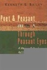 Kenneth E Bailey, Kenneth E. Bailey - Poet and Peasant