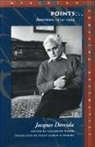 Jacques Derrida, Derrida Jacques, Elisabeth Weber - Points