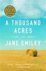 Jane Smiley - A Thousand Acres