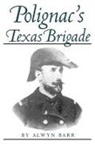 A. Barr, Alwyn Barr - Polignac's Texas Brigade