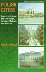 Philip Ward, Phillip Ward - Polish Cities