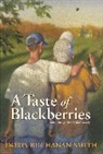 Smith, Doris Buchanan Smith, Michael Wimmer, Mike Wimmer - Taste of Blackberries