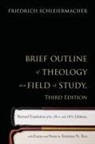 Friedrich Schleiermacher, Friedrich/ Tice Schleiermacher, Terrence N Tice, Terrence N. Tice - Brief Outline of Theology As a Field of Study