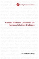 Carl von Reifitz, Car von Reifitz, Carl von Reifitz - Genesii Malfantii Genvensis De humana felicitate Dialogus