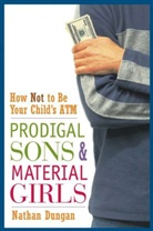 Nathan Dungan - Prodigal Sons and Material Girls