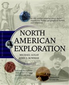 John S Bowman, John S. Bowman, John Stewart Bowman, Michael Golay, Michael Bowman Golay - North American Exploration