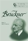 John Williamson, John Williamson - The Companion to Bruckner