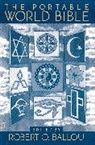 R.O. Ballou, Robert O. Ballou, Various, Robert O. Ballou - The Portable World Bible