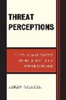 Saran Ghatak - Threat Perceptions