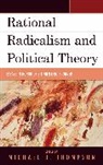 Michael Thompson, Michael J Thompson, Michael J. Thompson - Rational Radicalism and Political Theory