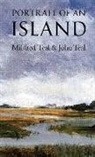 John Teal, Mildred Teal, Mildred Teal Teal, Richard Rice - Portrait of an Island
