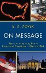 E D Dover, E. Dover, E. D. Dover, Dover E. D. - On Message