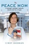 Cindy Sheehan - Peace Mom