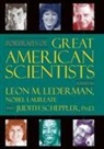 Nobel Laureate, Lederman, Leon M. Scheppler Lederman, Scheppler, Leon M Lederman, Leon M. Lederman... - Portraits of Great American Scientists