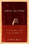John R Hall, John R. Hall, John R. (University of California Hall, Jr Hall - Apocalypse