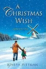 Joseph Pittman - A Christmas Wish