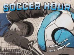 Carol Nevius, Carol/ Thomson Nevius, Bill Thomson - Soccer Hour