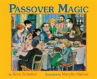 Roni Schotter, Roni/ Hafner Schotter, Marilyn Hafner, Marylin Hafner - Passover Magic