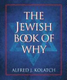 Alfred J Kolatch, Alfred J. Kolatch - Jewish Book of Why