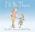 Matt Phelan, Ann Stott, Ann/ Phelan Stott, Matt Phelan - I'll Be There