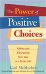 Gail McMeekin - Power of Positive Choices