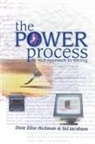 Dixie E. Hickman, Dixie Elise Hickman, Hickman Dixie Elise, Sid Jacobson, Jacobson Sid - The POWER Process