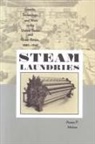 Arwen P. Mohun, Arwen P. (University of Delaware) Mohun - Steam Laundries