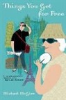 Michael McGirr - Things You Get for Free