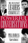 Phil Harkins, Philip J. Harkins, Harkins Phil - Powerful Conversations: How High Impact Leaders Communicate