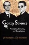 Allen Richardson, Jim Richardson, Jim Richardson Richardson, RICHARDSON JIM RICHARDSON ALLEN - Gonzo Science