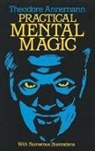 Ted Annemann, Theodore Annemann - Practical Mental Magic