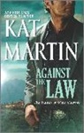 Kat Martin - Against the Law