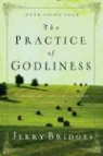Gerald Bridges, J. Bridges, Jerry Bridges, Tony Jones - Practice of Godliness