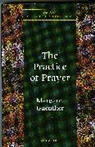 Margaret Guenther, Guenther Margaret - The Practice of Prayer