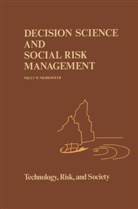 M W Merkhofer, M. W Merkhofer, M.W Merkhofer - Decision Science and Social Risk Management