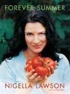 Nigella Lawson, Petrina Tinslay - Forever Summer