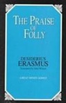 Desiderius Erasmus - Praise of Folly