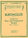 Friedrich Burgmller, Johann Friedrich Franz (Frédéric) Burgmüller, Burgmller Friedrich, Louis Oesterle - Twenty-Five Easy and Progressive Studies for the Piano, Op. 100
