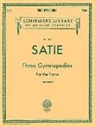 Satie Erik, Erik Satie, Erik (COP)/ Prostakoff Satie, Joseph Prostakoff - 3 Gymnopedies