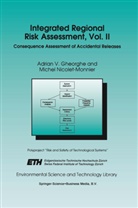 A Gheorghe, A V Gheorghe, A. V. Gheorghe, A.V. Gheorghe, Adrian Gheorghe, Adrian V. Gheorghe... - Integrated Regional Risk Assessment