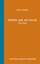 Max Scheler, M. S. Frings, M.S. Frings, Manfred S. Frings, S Frings, M S Frings - Person and Self-Value