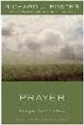 Richard J Foster, Richard J. Foster, Zondervan Publishing - Prayer