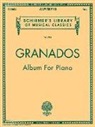 Enr Granados, Enrique Granados, Enrique (COP) Granados - Album for Piano