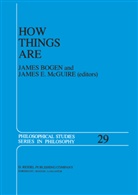 Bogen, J Bogen, J. Bogen, J E McGuire, J. E. McGuire, J.E. McGuire - How Things Are