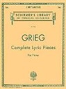 Edvard (COP) Grieg, Edvard Hagerup Grieg - Complete Lyric Pieces